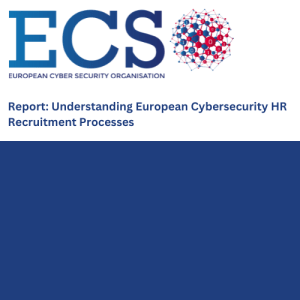 Report: Understanding European Cybersecurity HR Recruitment Processes