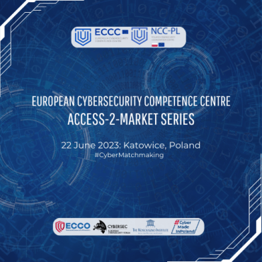 The visual for the ECCC's Access-2-Market event organised in Katowice, Poland, on 22 June 2023.