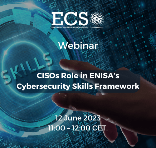 Visual for ECSO's webinar "CISOs' role in ENISA's cybersecurity skills framework" organised on 12 June 2023