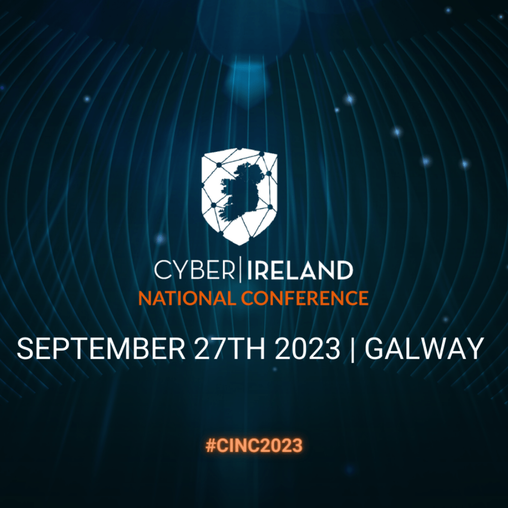 A visual for the Cyber Ireland National Conference.