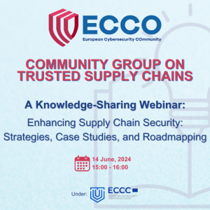ECCO Knowledge-Sharing Webinar Trusted Supply Chains